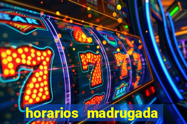 horarios madrugada fortune tiger